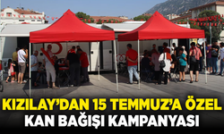 Kızılay’dan 15 Temmuz’a özel kan bağışı kampanyası