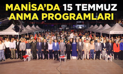 Manisa’da 15 Temmuz anma programları düzenlendi