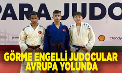 Manisalı görme engelli judocular Avrupa yolunda