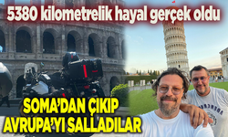 Soma’dan Avrupa’ya uzanan motosiklet rüyası gerçek oldu!