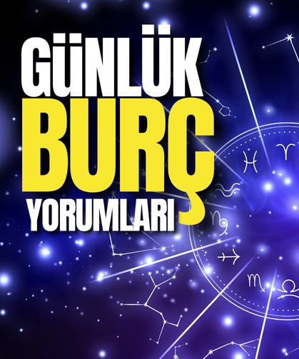 19 Mayıs 2025 günlük burç yorumları: Aşk, para, sağlık ve kariyer