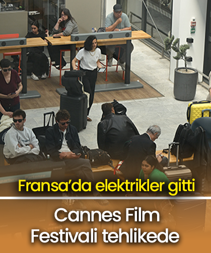 Fransa'da elektrikler gitti: Cannes Film Festivali tehlikede