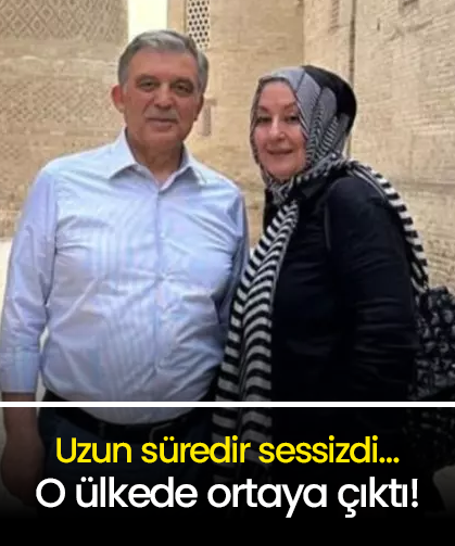Uzun süredir sessizdi… Abdullah Gül o ülkede ortaya çıktı!