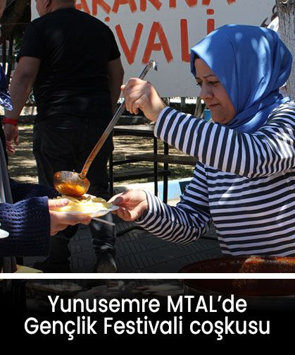Yunusemre MTAL’de Gençlik Festivali coşkusu