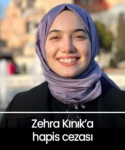 Zehra Kınık'a 4 yıl 2 ay hapis cezası verildi
