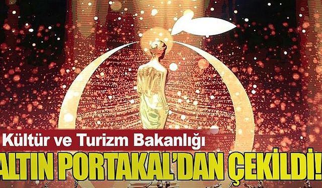 Kültür ve Turizm Bakanlığı, Antalya Film Festivali'nden çekildi! Sebebi ise...
