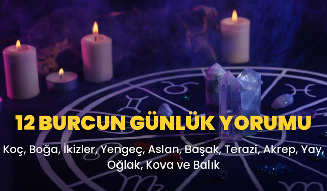 24 Eylül günlük burç yorumları