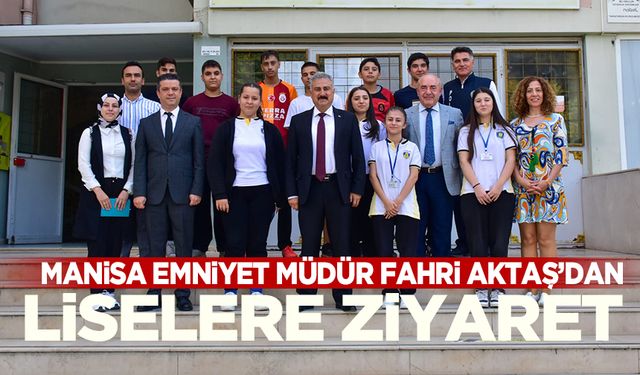 Emniyet Müdürü Aktaş liseleri ziyaret etti!