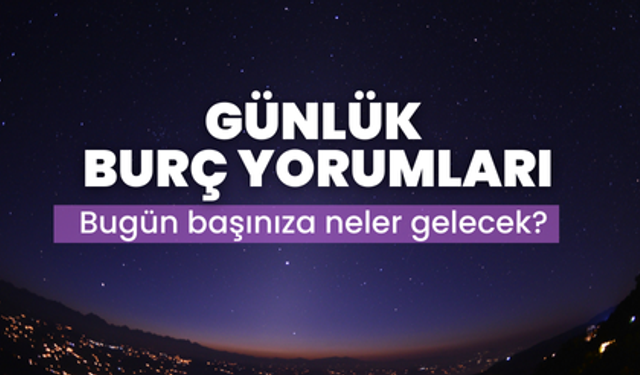 27 Mart 2025 günlük burç yorumları