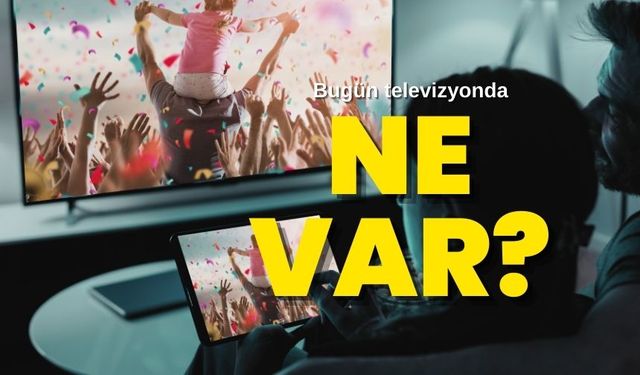 29 Ekim Salı TV Yayın akışı, bugün televizyonda ne var? ATV, Show TV, TV8, Kanal D, Star TV, NOW TV, TRT1