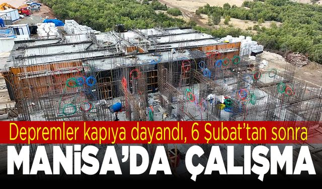 6 Şubat'ın ardından Manisa'da mikrobölgeleme yapıldı