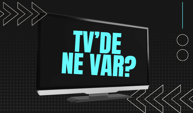 27 Ekim Pazar TV Yayın akışı, bugün televizyonda ne var? ATV, Show TV, TV8, Kanal D, Star TV, NOW TV, TRT1