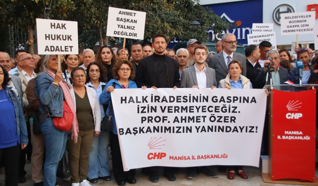 CHP Manisa'dan Ahmet Özer'e tam destek!