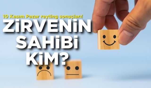 10 Kasım Pazar 2024 reyting sonuçları!