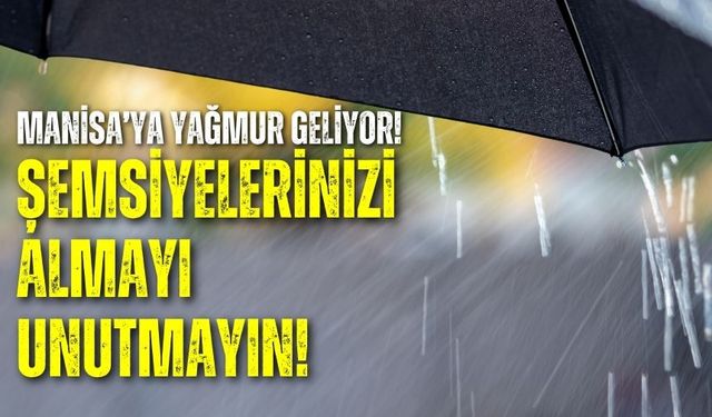 Manisa günlük hava durumu: Bugün hava nasıl olacak?