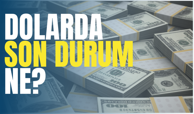 Dolarda son durum nedir? 28 Kasım perşembe döviz fiyatları