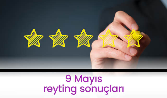 9 Mayıs Cuma 2025 reyting sonuçları: Kızılcık Şerbeti zirvesini korudu