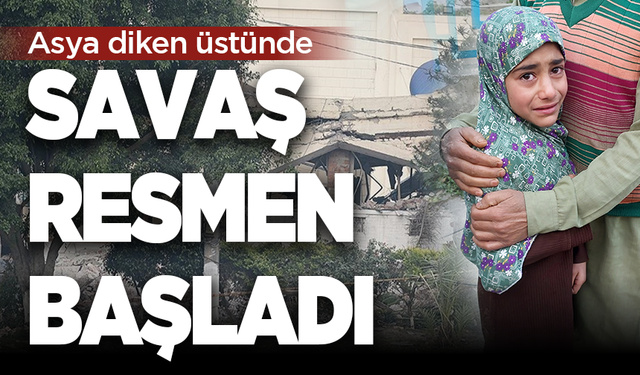 Asya diken üstünde: Hindistan-Pakistan savaşı başladı: Eğitime ara verildi