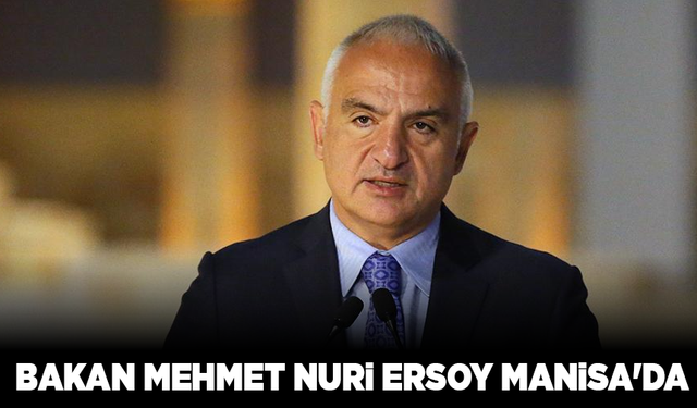Bakan Mehmet Nuri Ersoy, Manisa'da