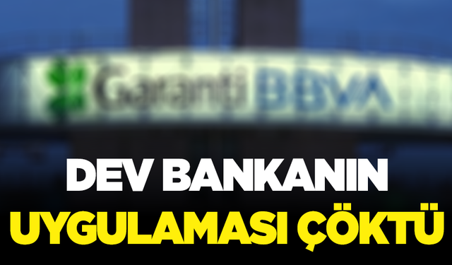Dev bankanın uygulaması çöktü! Garanti BBVA’dan art arda açıklamalar