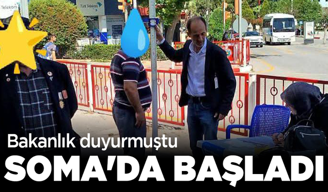 Bakanlık duyurmuştu: Soma'da başladı