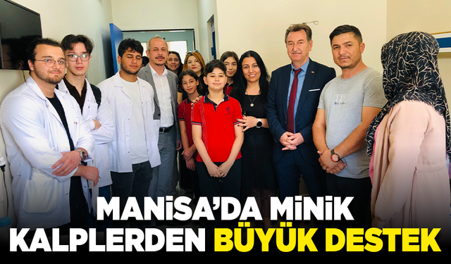 Manisa’da minik kalplerden büyük destek