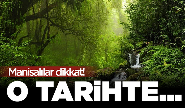 Manisalılar dikkat: 19 Mayıs’ta doğayla iç içe…