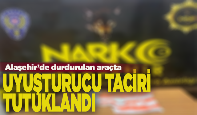 Manisa'da kıskıvrak yakalandı!