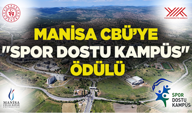 Manisa CBÜ’ye "Spor Dostu Kampüs" ödülü
