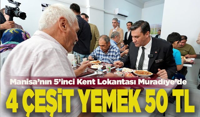 Manisa’nın 5’inci Kent Lokantası Muradiye’de