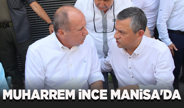 Muharrem İnce, Manisa'da