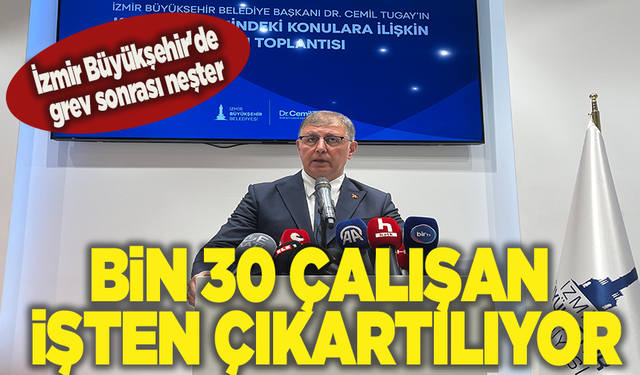 Cemil Tugay açıkladı: 1030 işçi işten çıkarılacak