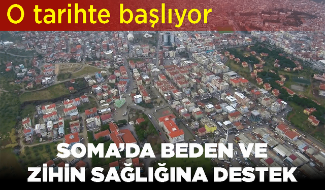 Soma’da Beden ve Zihin Sağlığına Destek: Ücretsiz Kurslar Başlıyor
