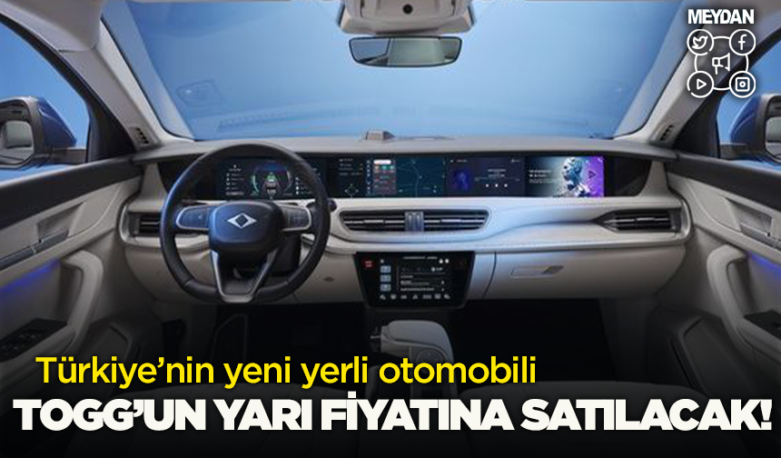Türkiye yeni bir yerli otomobil daha üretti | TOGG’un yarı fiyatına satılacak!