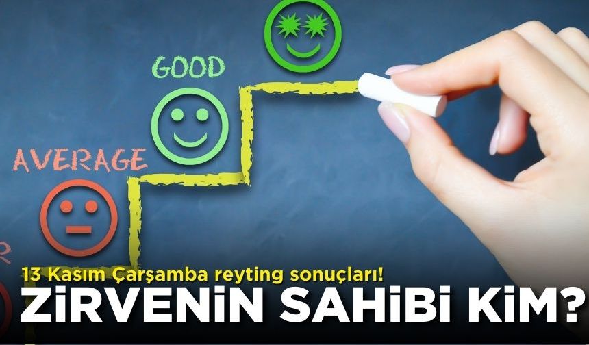 13 Kasım Çarşamba 2024 reyting sonuçları!