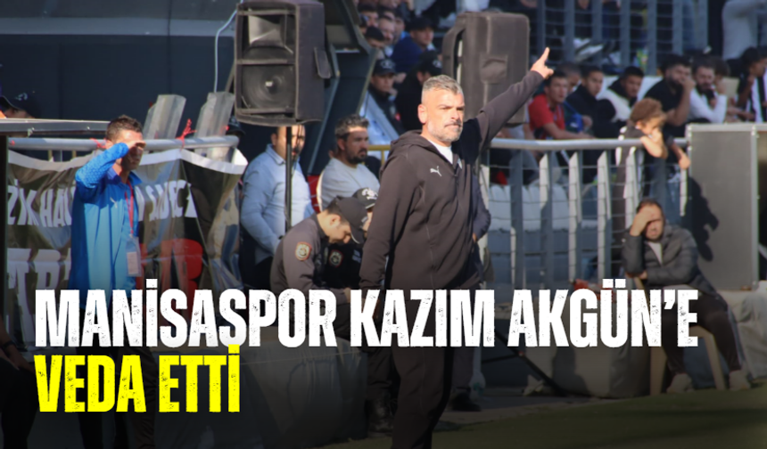 Manisaspor Kazım Akgün’e veda etti