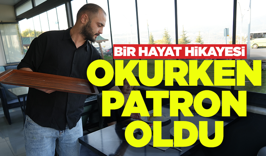 Üniversitede okurken patron oldu! Hem okuyor hem geçimini sağlıyor