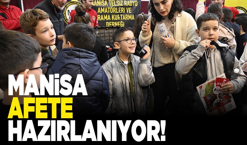 Manisa afete hazırlanıyor! Afete farkındalık eğitimi düzenlendi