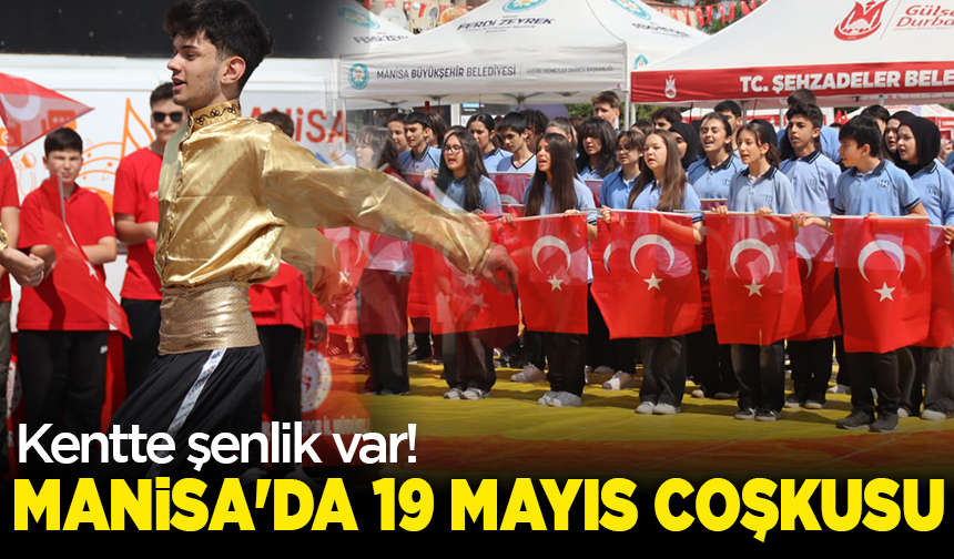 Manisa'da 19 Mayıs coşkusu: Yer gök Türk Bayrağı doldu