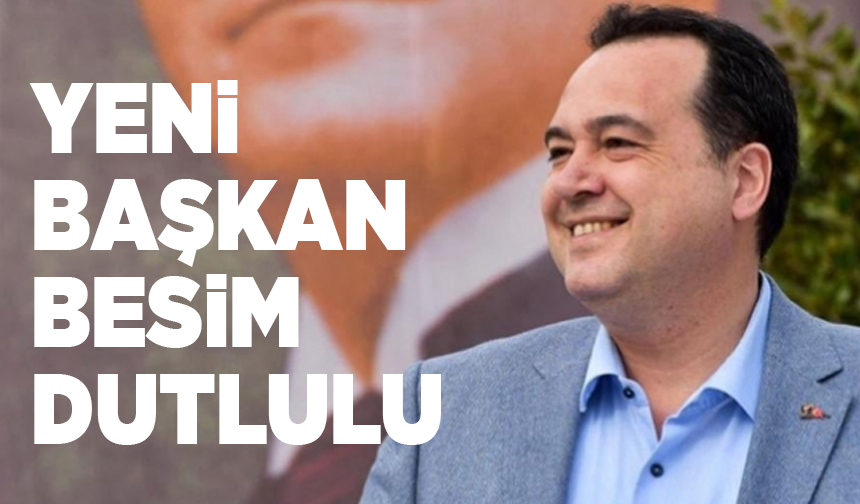 Manisa Büyükşehir Belediye Başkanı Besim Dutlulu oldu