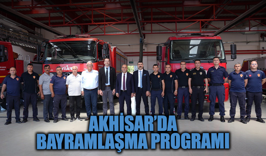 Akhisar’da bayramlaşma programı: Birlik ve dayanışma mesajı verildi