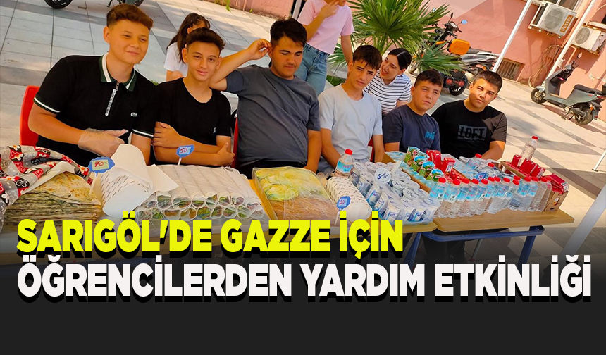 Sarıgöl'de Gazze için anlamlı dayanışma: öğrencilerden yardım etkinliği