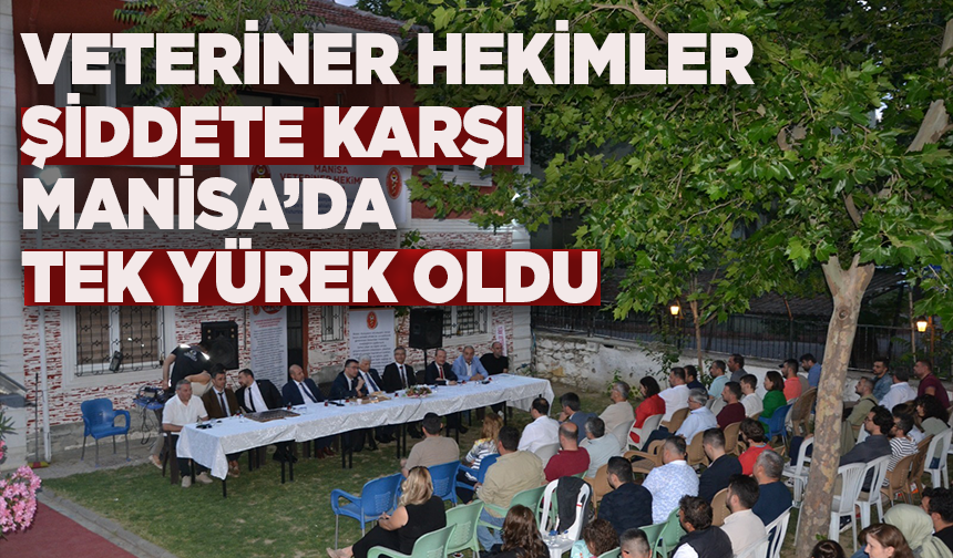 Veteriner hekimler şiddete karşı Manisa’da tek yürek oldu