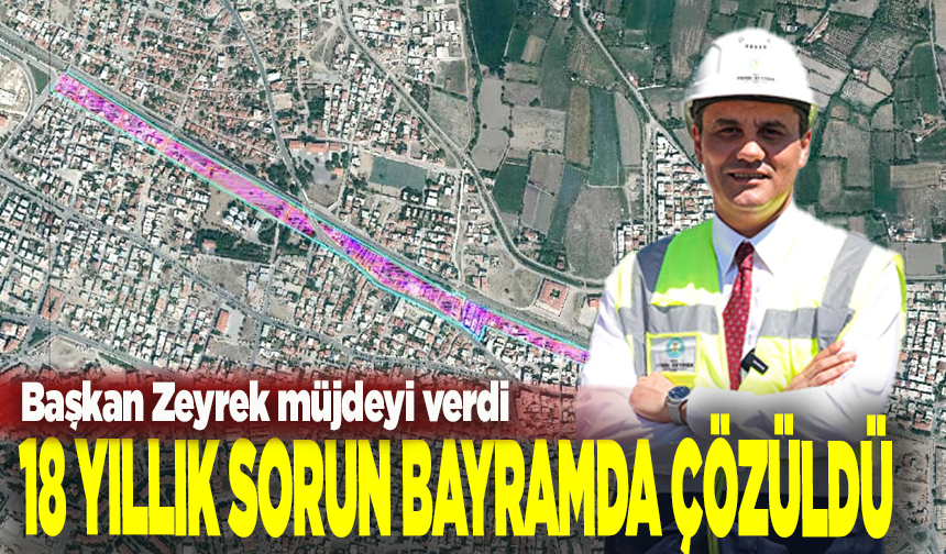 Başkan Zeyrek’ten Manisa’ya bayram müjdesi: 18 yıllık cider yolu sorunu çözüldü